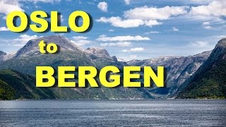 Oslo to Bergen Norway by Train through the mountains and Boat through the fjords [upl. by Esbensen]