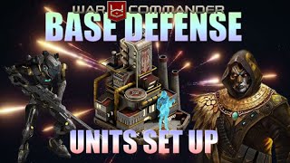 War Commander New Base Defense Units Set Up [upl. by Nodababus]