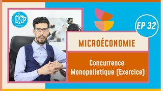 CAFE ECO  Microéconomie S2 EP32 Concurrence Monopolistique Exercice Darija [upl. by Ainoloppa]