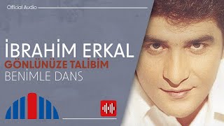 İbrahim Erkal  Benimle Dans Official Audio [upl. by Shelia]