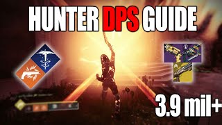 ULTIMATE Hunter DPS GUIDE  Destiny 2 [upl. by Mackintosh]