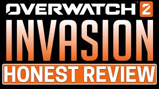 My Honest Overwatch 2 Invasion PvE Review [upl. by Ysirhc]