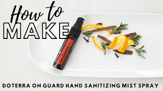 How to Make doTERRA On Guard Hand Sanitizing Mist Spray [upl. by Nnylacissej]