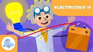 ELECTRICIDAD para niños ⚡ Episodio 3 💡 Circuito 🔌 Materiales conductores y materiales aislantes [upl. by Opportina846]