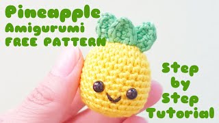 How to crochet a Pineapple  Step by step tutorial  Amigurumi Free Pattern [upl. by Attinahs]