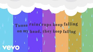 The Rainbow Collections  Raindrops Keep Fallin on My Head Official Lyric Video [upl. by Guimar981]