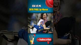 CSK VS MI 2015 Final Highlight Match shorts viral youtubeshorts [upl. by Leander65]