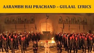 Aarambh Hai Prachand – Gulaal Lyrics HINDI  ROM  ENG  Piyush Mishra [upl. by Sudnor621]