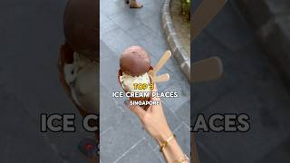 Top 3 Ice Cream places in Singapore [upl. by Snahc]