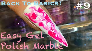 Back To Basics 9  Easy Gel Polish Marbling  Nailcessities  Nail Sugar [upl. by Venezia]