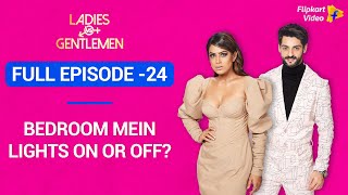 Nia Sharma cant get enough of beards  Full Episode 24  Ladies vs Gentlemen [upl. by Doxia]