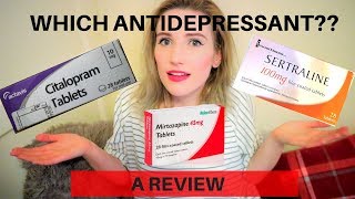 My Experience Taking ANTIDEPRESSANTS  Sertraline Mirtazapine and Citalopram REVIEW [upl. by Eitsyrc]