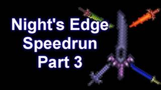 Terraria  Nights Edge Speedrun Part 3 Yrimir [upl. by Lindbom]