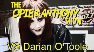 Opie amp Anthony Vs Darian OToole 030906 1126 120507 amp 040208 [upl. by Aritak630]