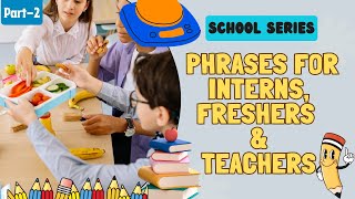 School Series Part  2 Phrases related to Lunch BreakEnglishVinglishbyRakhiSharma [upl. by Nepil]