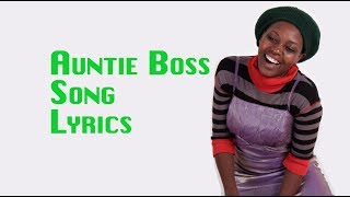 Auntie Boss Montage Song Lyrics [upl. by Emlen]