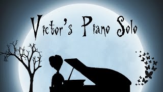 “Victor’s Piano Solo”  Tim Burton’s Corpse Bride HD Piano Cover Movie Soundtrack [upl. by Assirroc]