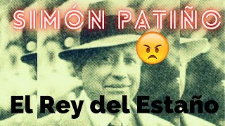 LIBERALISMO EN BOLIVIA Simón I Patiño El Rey del Estaño [upl. by Medea]