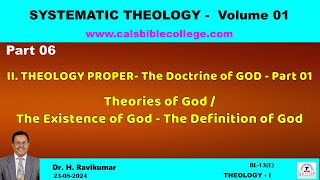 06Theology Proper  Part 1  Systematic Theology I  Dr H Ravi Kumar [upl. by Dutchman893]