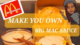 Make Your Own BIG MAC SAUCE RECIPE  McDonalds shorts [upl. by Irrab]