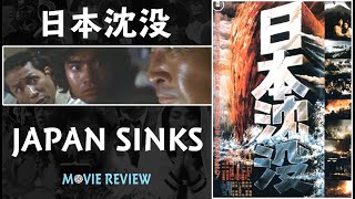 Japan Sinks  Movie Review [upl. by Arahk]