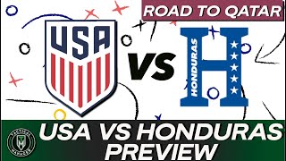 USA vs Honduras Match Preview  USMNT Road to Qatar [upl. by Krahling]