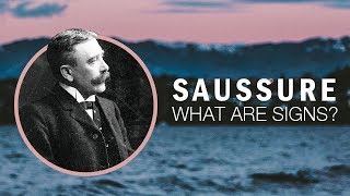 Ferdinand de Saussure Semiotics and Language [upl. by Clothilde]