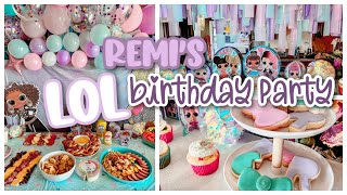 Remis 6th LOL Surprise Birthday Party  Decor Haul  Set Up [upl. by Nauqit]