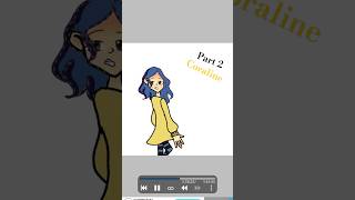 Part 2 de coraline art [upl. by Eanahs]