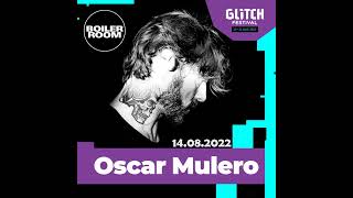 OSCAR MULERO  Boiler Room  Glitch Festival Malta 14082022 [upl. by Vicki]