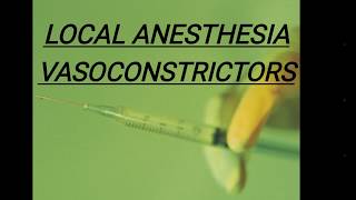 Vasoconstrictor local anesthesia [upl. by Easter]