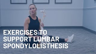 Exercises to Support Lumbar Spondylolisthesis  Low Back Spondylo Exercises [upl. by Maxantia574]