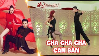 Học Nhảy Dancesport Căn Bản Cùng Khánh Thi Phan Hiển  Bài 2 ChaChaCha Syllabus [upl. by Bussey]