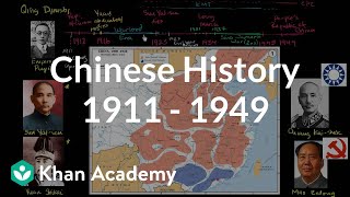 Overview of Chinese history 1911  1949  The 20th century  World history  Khan Academy [upl. by Elsi]