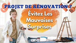 Projet de Rénovation  Évitez Les Mauvaises Surprises [upl. by Sorkin655]