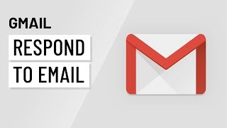 Gmail Responding to Email [upl. by Nilyad654]