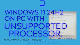 How to Run Windows 11 24H2 in UnSupported Hardware [upl. by Eeznyl256]