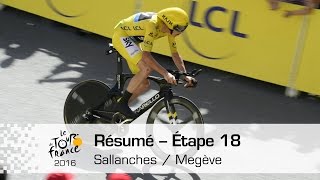 Résumé  Étape 18 Sallanches  Megève  Tour de France 2016 [upl. by Ednalrym]