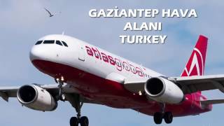 Gaziantep Havalimanı Uçak İniş Gaziantephavaalanı Uçak Airbus Boeing [upl. by Naitsabas]