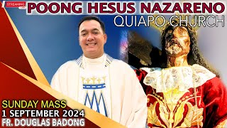 LIVE Quiapo Church · Sunday Mass · September 1 2024 · Fr Douglas D Badong [upl. by Acinnad]