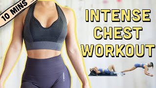 10 Mins INTENSE Chest Workout  BEGINNERS TO ADVANCED [upl. by Ahseym]