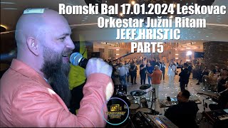 ROMSKI BAL LESKOVAC 2024 PART5 JUZNI RITAM JEFF HRUSTIC ORG BOZA MIROSLAV STUDIO BEKO [upl. by Merline436]