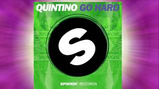 Quintino  Go Hard Original Mix Official [upl. by Nelac]