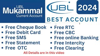 UBL Mukammal Current Account Complete Details as per 2024 SOC  All Services are Free  Huma Usman [upl. by Neelhtakyram]