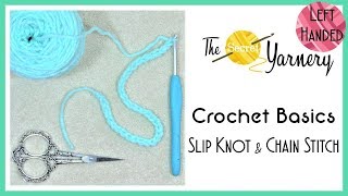 LEFT HANDED Crochet Basics Slip Knot amp Chain Stitch [upl. by Manlove]