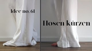 Hose kürzen Nähen für Anfänger Schritt für Schritt I Idee no 61 [upl. by Orme]