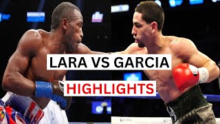 Danny Garcia vs Erislandy Lara Highlights amp Knockouts [upl. by Tebor103]