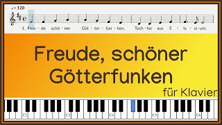 Freude schöner Götterfunken  Ode quotAn die Freudequot  Text und Noten  instrumental  Klavier  Hymne [upl. by Affer772]