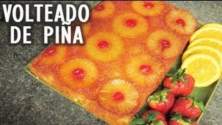 Receta de Volteado de Piña Cocinando con Los290ss [upl. by Torr]