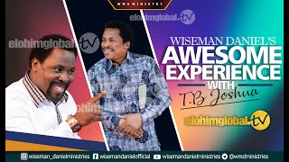 WISEMAN DANIELS AWESOME EXPERIENCE WITH TB JOSHUA [upl. by Peednama851]